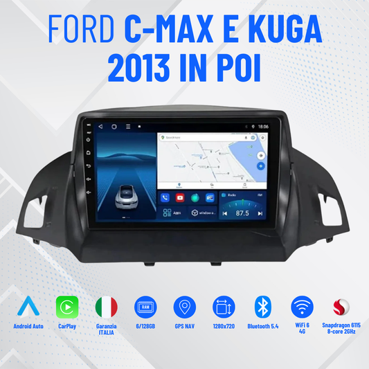 AUTORADIO NAVIGATORE 9" FORD CMAX KUGA DAL 2013 in poi  ANDROID 13  4GB  RAM- 64GB ROM  CARPLAY-ANDROID AUTO