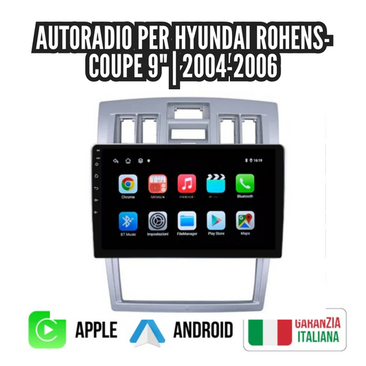 Autoradio   per   Hyundai   Rohens-Coupe   9"   |   2004-2006   |   Android   |   Bluetooth   |   CarPlay   |   Android   Auto   | 4-64GB   Ram