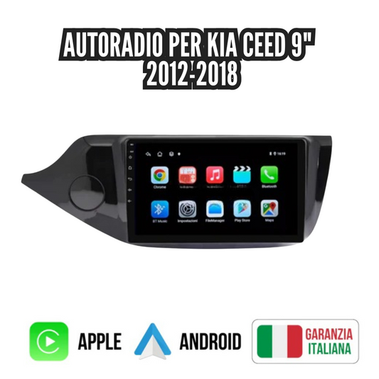 Autoradio   per   Kia   Ceed   9"   |   2012-2018   |   Android   |   Bluetooth   |   CarPlay   |   Android   Auto   |   4-64GB   Ram